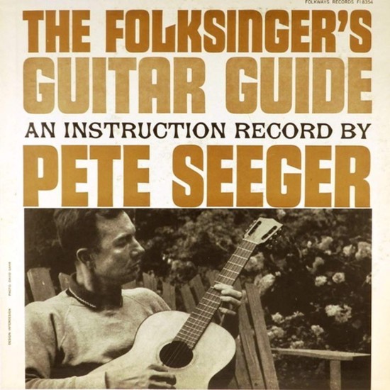 Пластинка Pete Seeger The folksinger's guitar guide. Pete Seeger